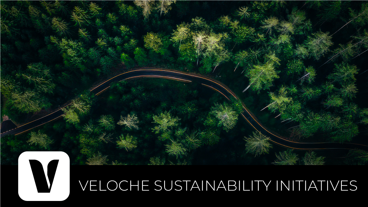 Veloche’s Sustainability Initiatives